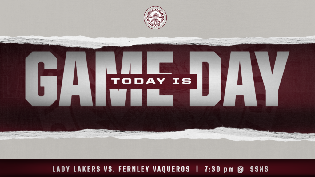 GAME DAY FOR LADY LAKERS